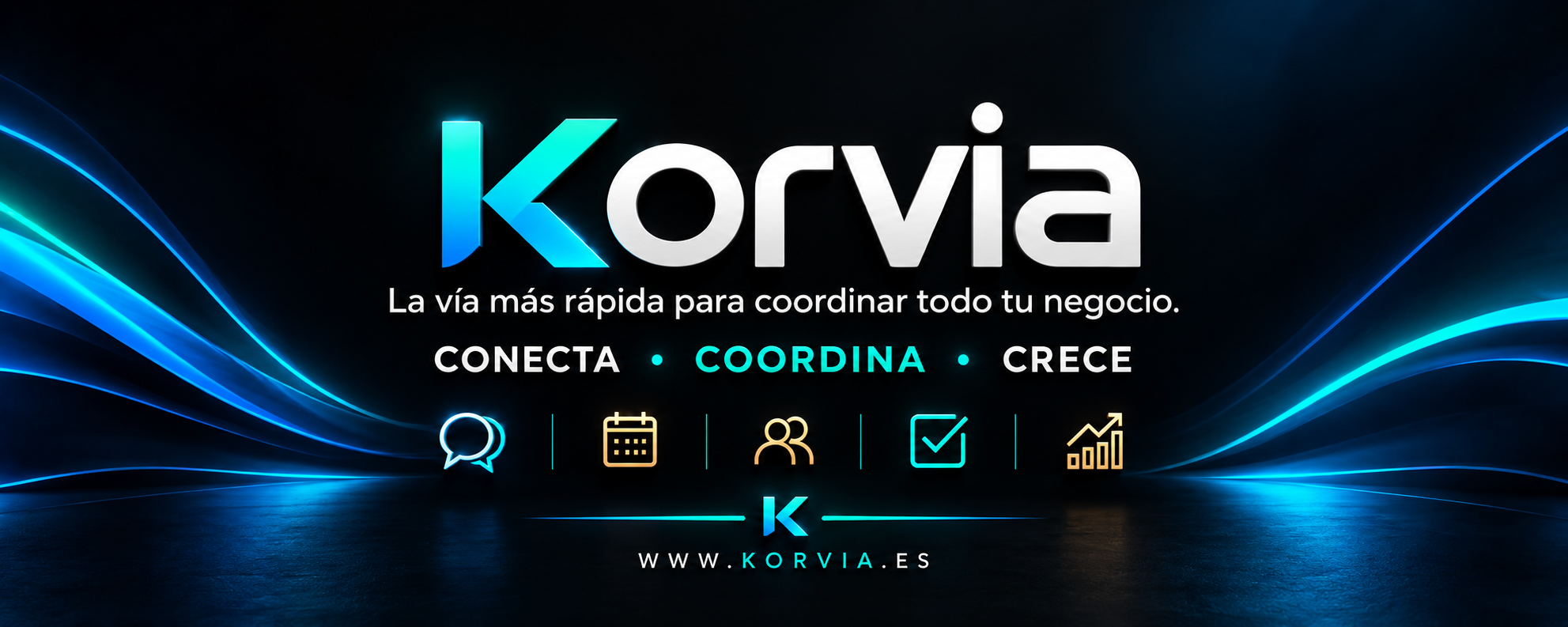 Korvia. La vía más rápida para coordinar todo tu negocio. Conecta, coordina, crece.